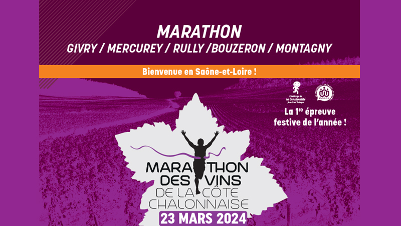 6ème édition du Marathon des  Vins de la Côte Chalonnaise du 21 au 24 mars 2024 : c’est parti !!! 