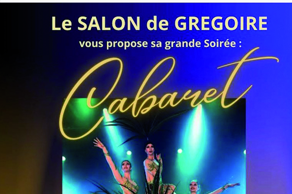 Grande soirée Cabaret au restaurant "Le Salon de Grégoire" !