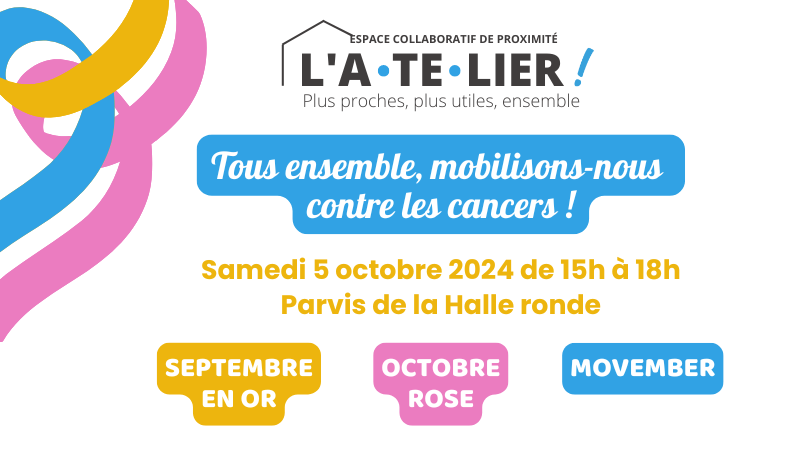 Samedi 5 octobre : Ensemble, mobilisons-nous contre les cancers !