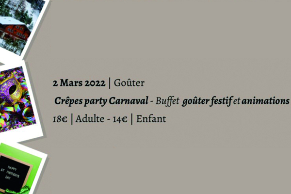 Restaurant "Le Salon de Grégoire" :  Goûter «Crêpes party Carnaval»
