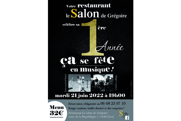 Le Restaurant "Le Salon de Grégoire" célèbre sa 1e année ... ça se fête en musique !