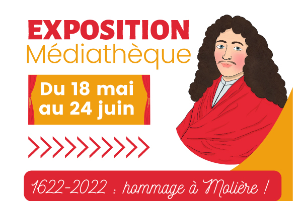Exposition « 1622-2022 : hommage à Molière ! » à la Médiathèque