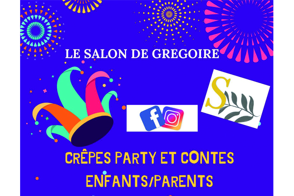 Crêpes party & contes enfants/parents au Restaurant "Le Salon de Grégoire"